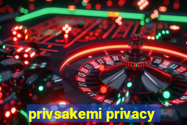 privsakemi privacy